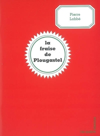 La fraise de Plougastel