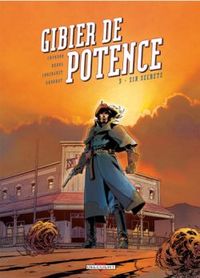 GIBIER DE POTENCE - TOME 3