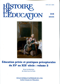 HISTOIRE DE L'EDUCATION, N 144/2015. EDUCATION PRIVEE ET PRATIQUES PR