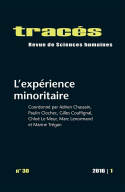 TRACES, N 30/2016. L'EXPERIENCE MINORITAIRE