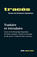 TRACES, HORS-SERIE/2016. TRADUIRE ET INTRODUIRE