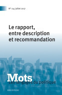 MOTS. LES LANGAGES DU POLITIQUE, N 114/2017. LE RAPPORT, ENTRE DESCRI