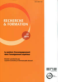RECHERCHE ET FORMATION, N 77/2014. LA POSTURE D'ACCOMPAGNEMENT DANS