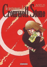 Cromwell Stone T03 - Le Testament de Cromwell Stone