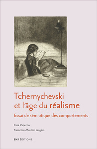 Tchernychevski et l'âge du réalisme - essai de sémiotique des comportements