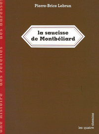 La saucisse de Montbeliard