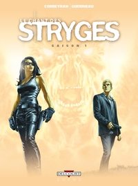 CHANT DES STRYGES - SAISON 1  - T01 A T06