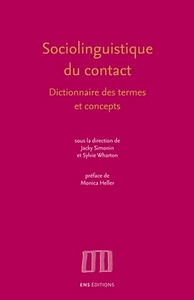 SOCIOLINGUISTIQUE DU CONTACT - DICTIONNAIRE DES TERMES ET CONCEPTS