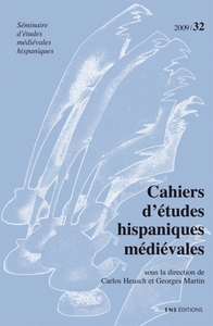 CAHIERS D'ETUDES HISPANIQUES MEDIEVALES, N 32/2009. EL CAMBIO SINTACT ICO EN ESPANOL MEDIEVAL Y CLAS