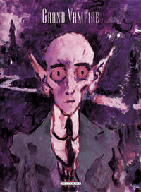 Grand vampire T05 & T06 (Edition Noir et blanc)