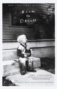 DAVID LYNCH ROOM TO DREAM /ANGLAIS