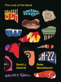 Peter Mendelsund The Look of the Book /anglais