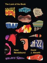 Peter Mendelsund The Look of the Book /anglais