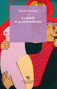 Le Plaisir Et La Contradiction