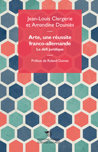 Arte Une Reussite Franco-Allemande, Le Defi Juridique