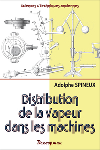 DISTRIBUTION DE LA VAPEUR DANS LES MACHINES