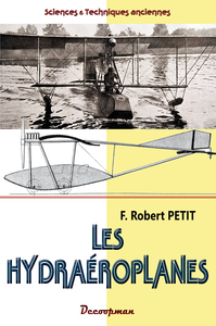 LES HYDRAEROPLANES - ETUDE TECHNIQUE ET PRATIQUE DES AEROPLANES MARINS