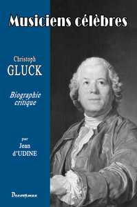 CHRISTOPH GLUCK - LES MUSICIENS CELEBRES