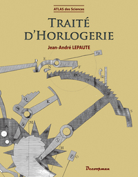 TRAITE D'HORLOGERIE