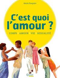 C'est quoi l'amour ?