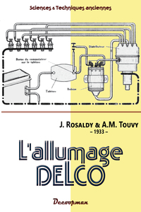 L'ALLUMAGE DELCO - ALLUMAGE PAR BATTERIE