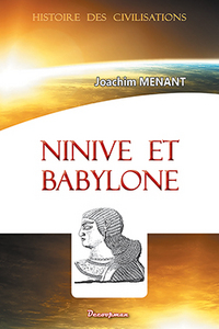 NINIVE ET BABYLONE