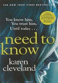 Need to know*