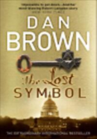 LOST SYMBOL, THE: (ROBERT LANGDON BOOK 3)