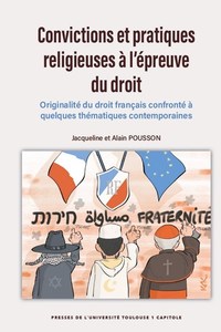 Convictions et pratiques religieuses à l'épreuve du droit