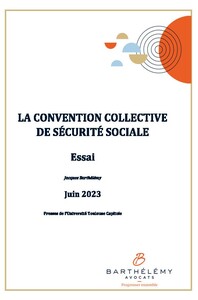 LA CONVENTION COLLECTIVE DE SECURITE SOCIALE - ESSAI