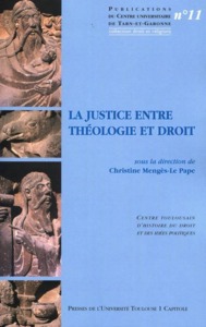 LA JUSTICE ENTRE THEOLOGIE ET DROIT