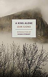 Jean Giono A King Alone /anglais