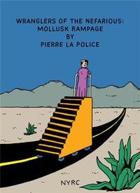 Masters of the Nefarious : Mollusk Rampage by Pierre La Police /anglais