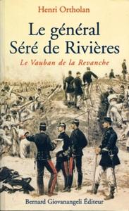 LE GENERAL SERE DE RIVIERES - LE VAUBAN DE LA REVANCHE