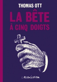 LA BETE A CINQ DOIGTS