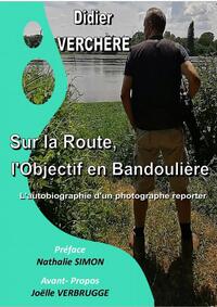 Sur la route, l'objectif ...