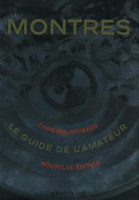 MONTRES LE GUIDE DE L AMATEUR