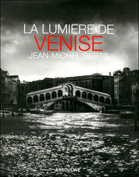 LA LUMIERE DE VENISE