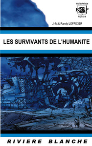 LES SURVIVANTS DE L'HUMANITÉ