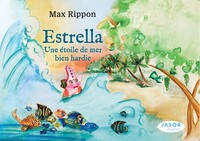 Estrella une étoile de mer bien hardie