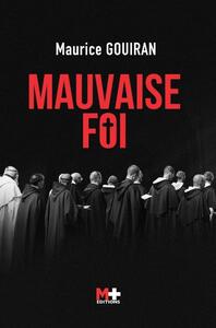 MAUVAISE FOI