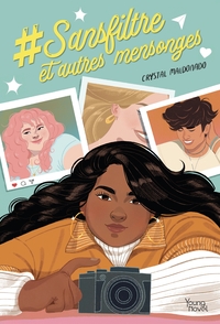 #Sansfiltre et autres mensonges