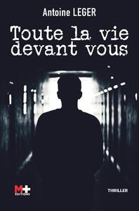 TOUTE LA VIE DEVANT VOUS