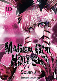 Magical Girl Holy Shit - Tome 10 (VF)