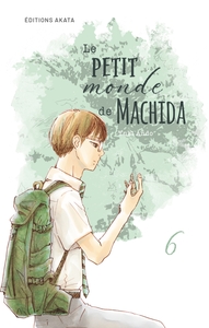 Le petit monde de Machida - Tome 6