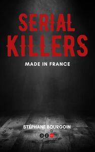 Serial Killers Made in France