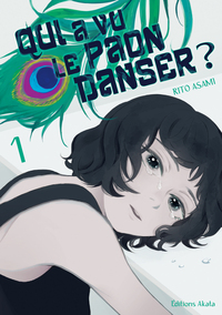 QUI A VU LE PAON DANSER ? - TOME 1