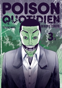 Poison quotidien - Tome 3