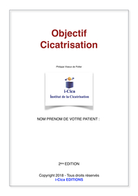 Objectif cicatrisation 2ème EDITION