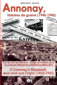 ANNONAY, HISTOIRES DE GUERRE (1940-1945)